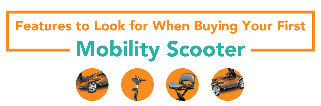Features to Look for When Buying Your First Mobility Scooter